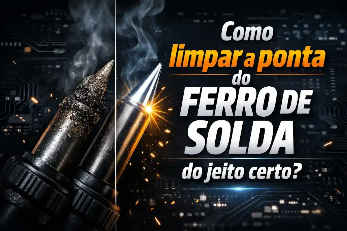 Como limpar a ponta do ferro de solda do jeito certo?