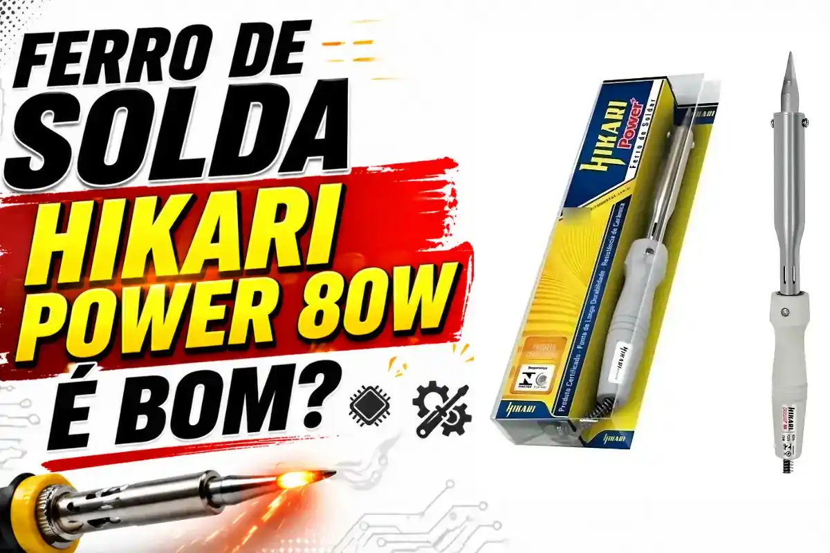 Ferro de Solda Hikari Power 80W é bom? Vale a pena para uso profissional?